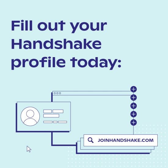 Fill out your Handshake profile today