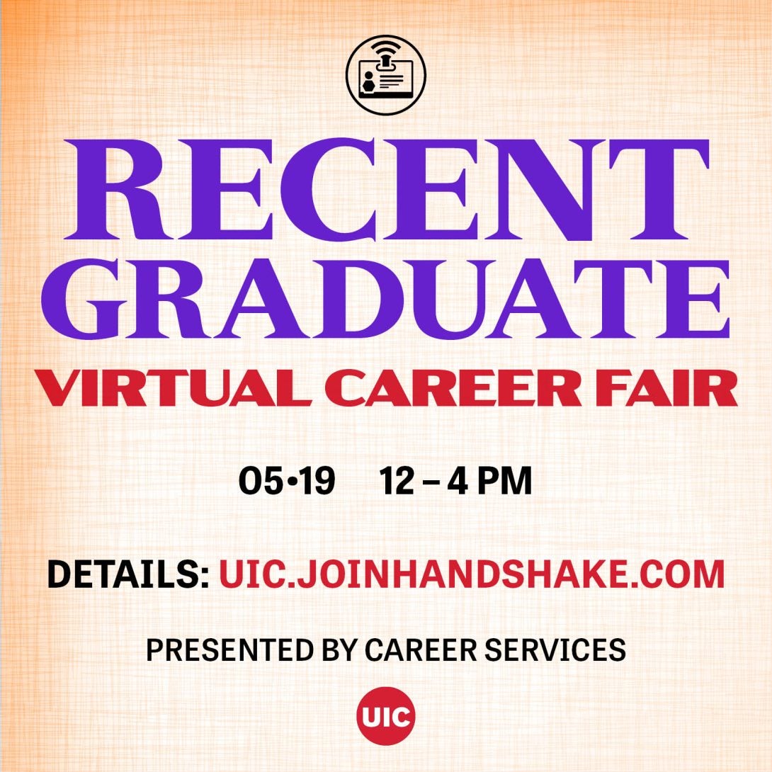 Recent Graduate Virtual Career Fair (all UIC majors) Engineering